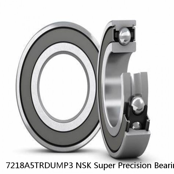 7218A5TRDUMP3 NSK Super Precision Bearings