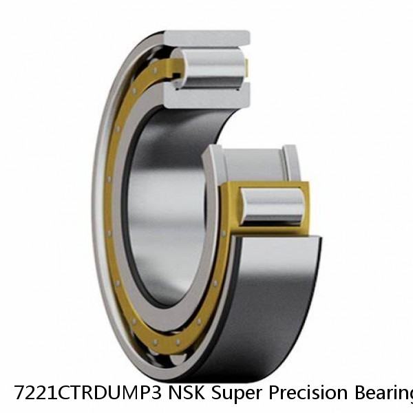 7221CTRDUMP3 NSK Super Precision Bearings