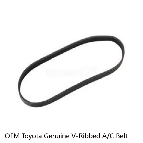 OEM Toyota Genuine V-Ribbed A/C Belt  	